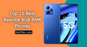 Top 10 Best Realme 8GB RAM Phones
