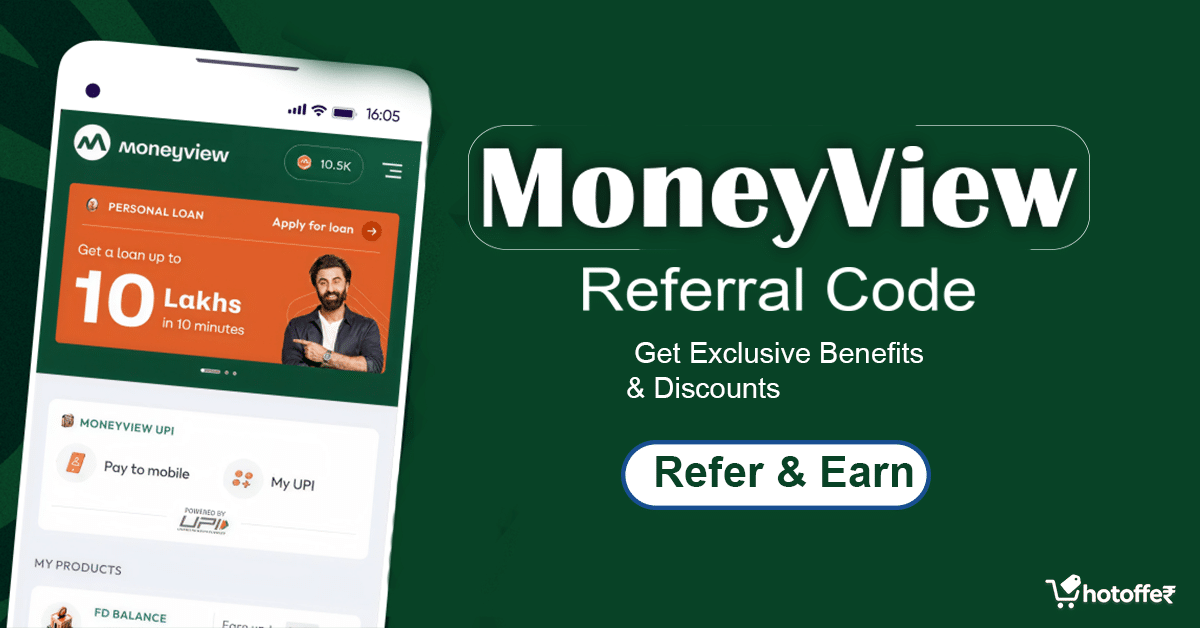 MoneyView Referral Code 2026 – Use GCJK7FSW & Get Exclusive Benefits