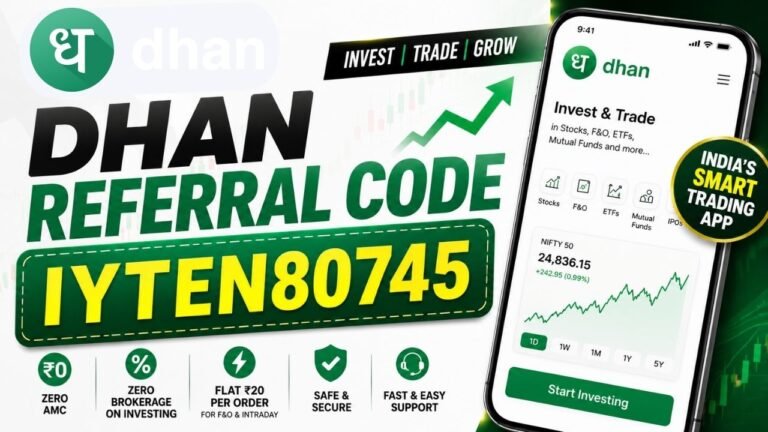 Dhan Referral Code (IYTEN80745)