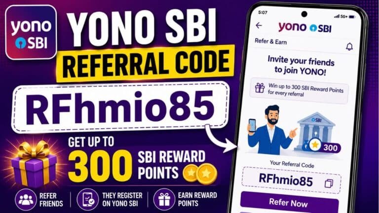 YONO SBI Referral Code (RFhmio85)